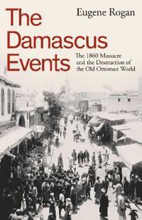 THE DAMASCUS EVENTS