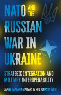 NATO AND THE RUSSIAN WAR IN UKRAINE