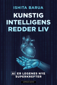 KUNSTIG INTELLIGENS REDDER LIV