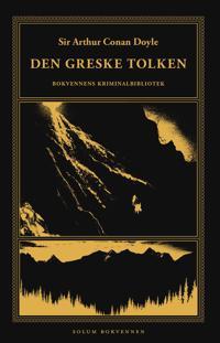 DEN GRESKE TOLK OG ANDRE SHERLOCK HOLMES-ERINDRINGER