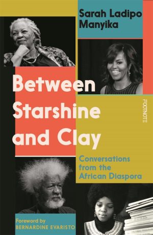 BETWEEN STARSHINE AND CLAY