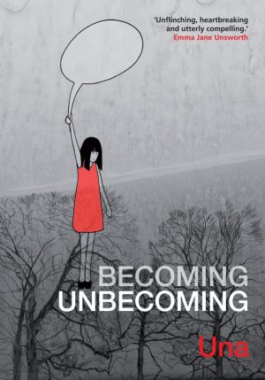 BECOMING UNBECOMING