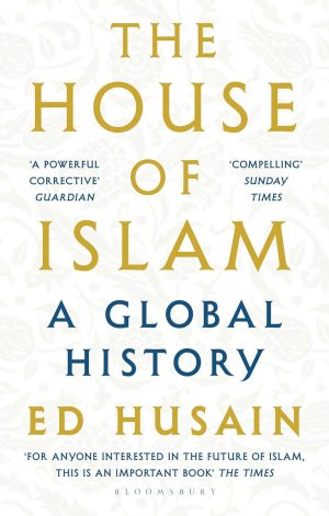 THE HOUSE OF ISLAM