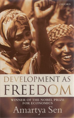 DEVELOPMENT AS FREEDOM