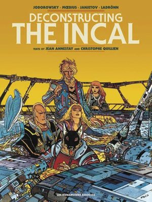 DECONSTRUCTING THE INCAL