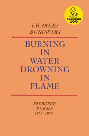 BURNING IN WATER DROWNING IN FLAME