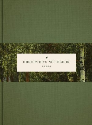 OBSERVER'S NOTEBOOK: TREES