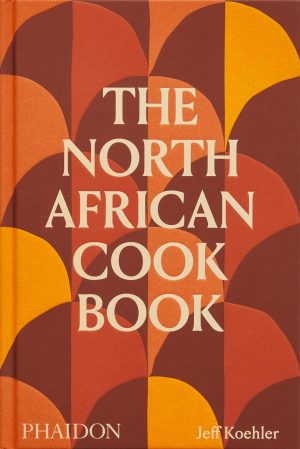 THE NORTH AFRICAN COOK BOOK