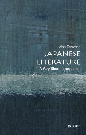 JAPANESE LITERATURE - A VERY SHORT INTRODUCTION