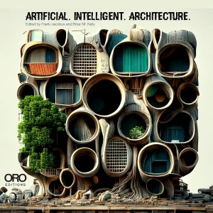 ARTIFICIAL. INTELLIGENT. ARCHITECTURE.