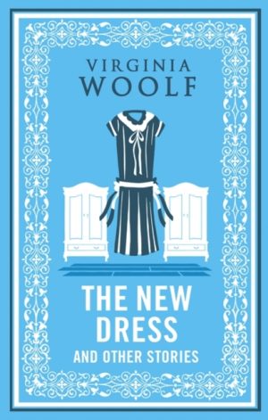 THE NEW DRESS AND OTHER STORIES