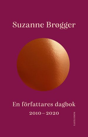 EN FÖRFATTERS DAGBOK 2010-2020