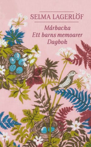 MÅRBACKA; ETT BARNS MEMOARER; DAGBOK