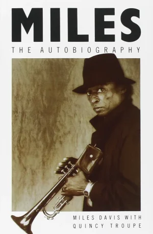 MILES: THE AUTOBIOGRAPHY