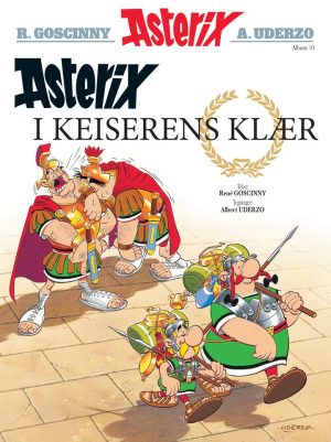 ASTERIX 10 - I KEISERENS KLÆR