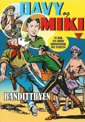 DAVY OG MIKI 27-BANDITTBYEN