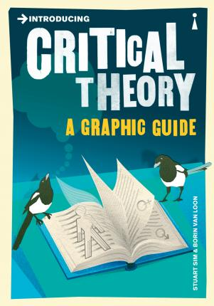 INTRODUCING CRITICAL THEORY