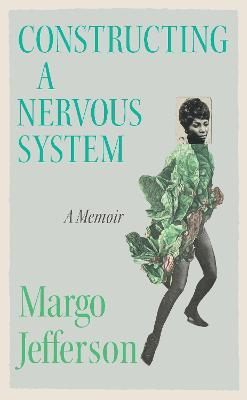 CONSTRUCTING A NERVOUS SYSTEM-A MEMOIR