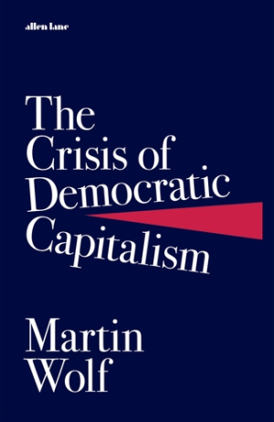 THE CRISIS OF DEMOCRATIC CAPITALISM