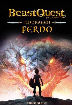 BEAST QUEST 1-ILDDRAGEN FERNO