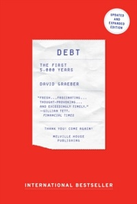 DEBT-THE FIRST 5000 YEARS