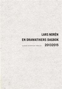 EN DRAMATIKERS DAGBOK 2013-2015