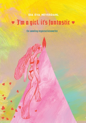 I'M A GIRL, IT'S FANTASTIC