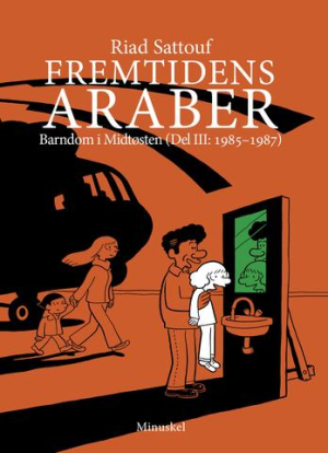 FREMTIDENS ARABER DEL III: 1985-1987