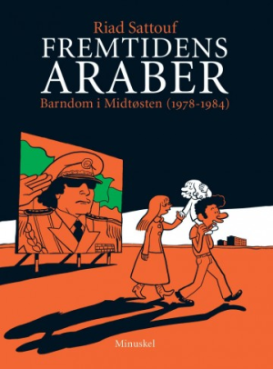 FREMTIDENS ARABER DEL I: 1978-1984