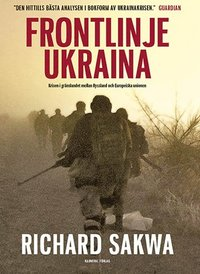 FRONTLINJE UKRAINA-KRISEN I GRÄNSLANDET