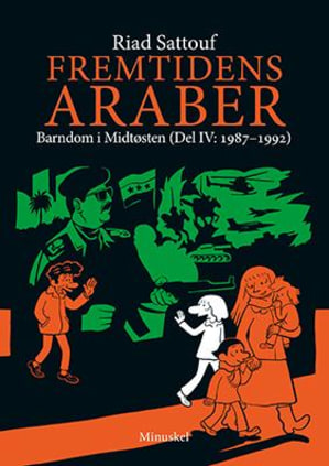 FREMTIDENS ARABER DEL IV: 1987-1992