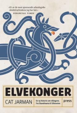 ELVEKONGER-EN NY HISTORIE OM VIKINGENE.