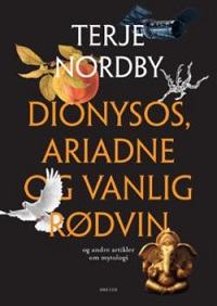 DIONYSOS, ARIADNE OG VANLIG RØDVIN-OG AN