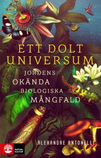 ETT DOLT UNIVERSUM-JORDENS OKÄNDA BIO