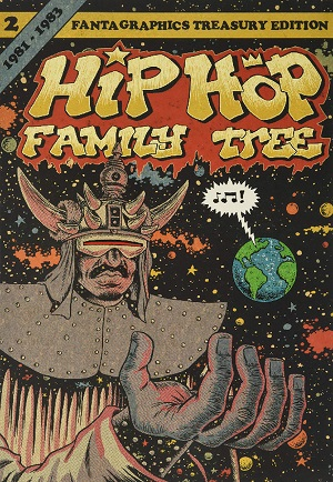 HIP HOP FAMILY TREE VOL 2 1981-1983