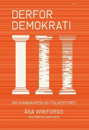 DERFOR DEMOKRATI-OM KUNNSKAP OG FOLKESTY