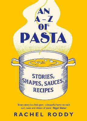 AN A-Z OF PASTA