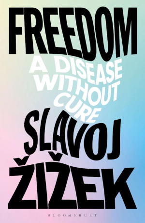 FREEDOM-A DISEASE WITHOUT A CURE