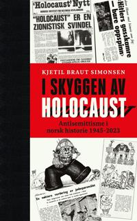 I SKYGGEN AV HOLOCAUST-ANTISEMITTISME I