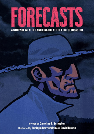 FORECASTS-WEATHER AND FINANCE, DISASTER