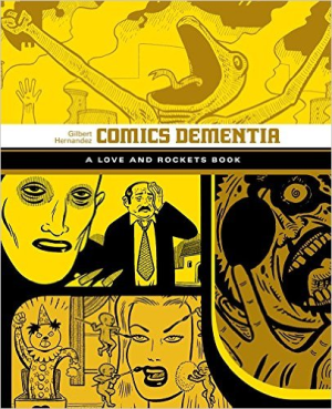 LOVE AND ROCKETS-COMICS DEMENTIA