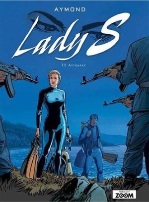 LADY S 11-ATTENTAT