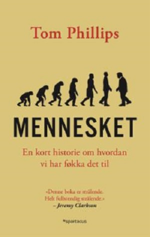 MENNESKET-EN KORT HISTORIE OM HVORDAN VI