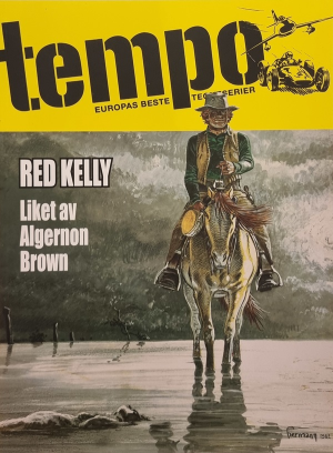 TEMPO 50-RED KELLY: LIKET AV ALGERNON BROWN