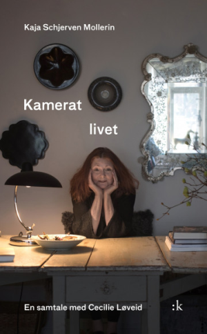 KAMERAT LIVET-EN SAMTALE MED CECILIE LØV