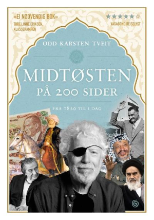 MIDTØSTEN PÅ 200 SIDER-FRA 1820 TIL I DA