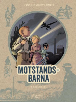 MOTSTANDSBARNA 3-DE TO GIGANTENE