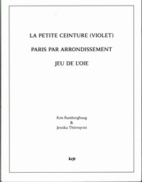 LA PETITE CEINTURE (VIOLET) - PARIS PAR ARRONDISSEMENT - JEAU DE L'OIE