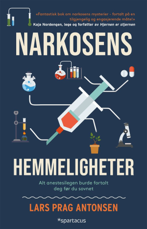 NARKOSENS HEMMLIGHETER-ALT ANESTESILEGEN