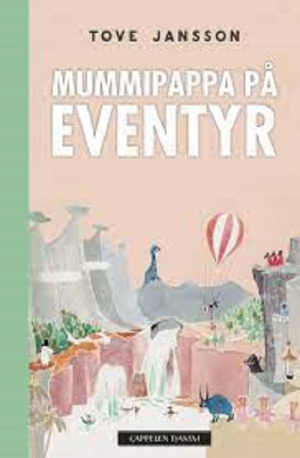 MUMMIPAPPA PÅ EVENTYR